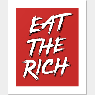 Eat the Rich Posters and Art